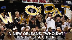 Since the 1983 season, cries of "Who Dat?!" have become a key part of Saints fan culture, with opposing teams being showered by it routinely. And in New Orleans, "Who Dat" is more than a cheer. It's a greeting. It's an exclamation of joyous approval. It's an expression of black-and-gold loyalty and civic pride, all wrapped up in one. | New Orleans Saints On NOLA.com