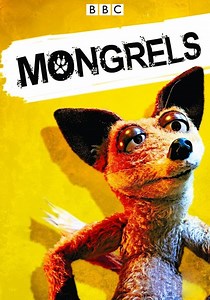 Mongrels Season 1 - watch full episodes streaming online
