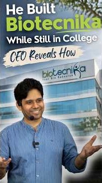 He Built Biotecnika While Still in College - CEO Reveals how