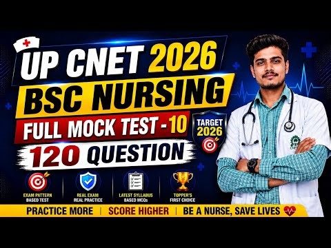 UP CNET BSC Nursing 2026 Full Mock Test 10 | 120 Important Questions | Full Syllabus Based #abvmu
