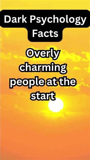 Why Excessive Charm Early On Can Be a Red Flag #psychology #shorts #facts #mindset