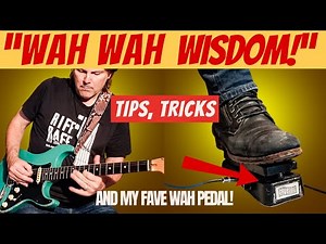 Wah-wah Wisdom: Essential Tips and Tricks! #wahwah