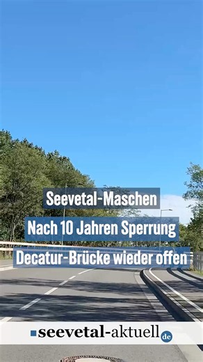 Nach 10 Jahren Sperrung: Decatur - Brücke in Seevetal wieder offen