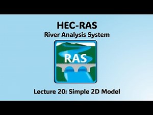 HEC RAS Lecture 20 - Simple 2D Model