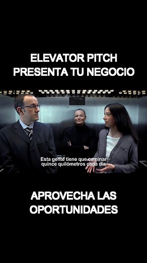 Elevator Pitch - Presenta Tu Negocio - Aprovecha las Oportunidades