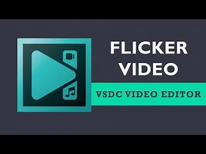 How to Flicker Video in VSDC Video Editor
