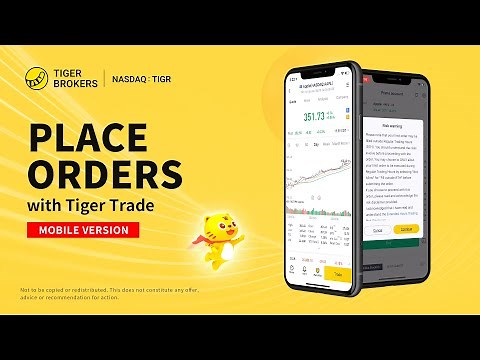 Tiger Trade APP - Place Orders with Tiger Trade - Tiger Brokers