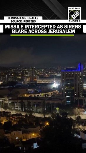 Sirens blare in Jerusalem as missile intercepted, causing early morning alert and panic