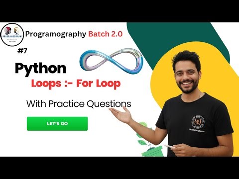 #7 Python For Loop with Practice questions