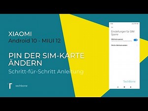 PIN der SIM-Karte ändern - Xiaomi [Android 10 - MIUI 12]