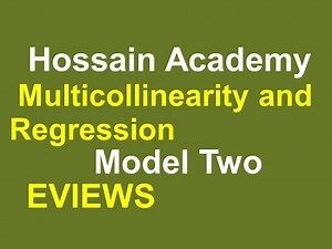 Multicollinearity and Regression. Model Two. EVIEWS