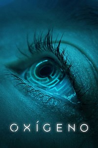 Oxígeno | Películas y Series La Vanguardia