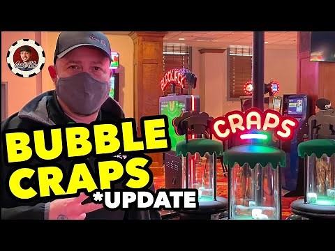 Bubble Craps Casino Update (Denver, Black Hawk Colorado)