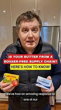 🧈 Is Your Butter From a Bovaer-Free Supply Chain? Here's How To Know! 🐄👀