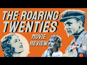 The Roaring Twenties | Classic Gangster Movie Review
