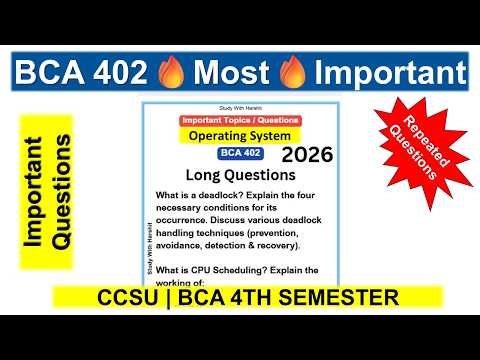 BCA 402 Important Questions 💡 | 🔥 Operating System 🔥 | Semester 4 | CCSU 2026 | Study With Harshit