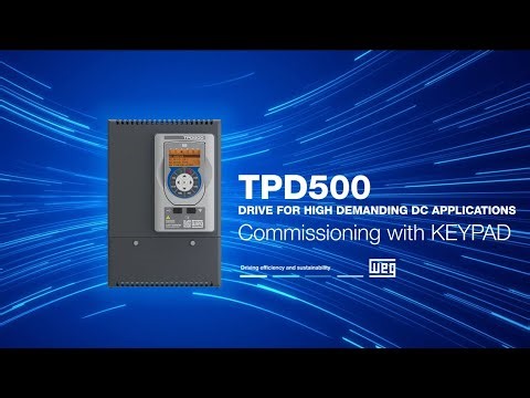 WEG TPD500 DC DRIVE - COMMISSIONING WITH KEYPAD