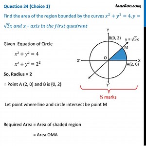 Find area of region bounded by curves x^2 + y^2 = 4, y = √3x and x-axi