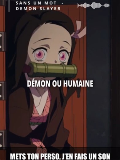 SANS UN MOT ! 🌸 #demonslayer #nezuko #song #animefyp #viral