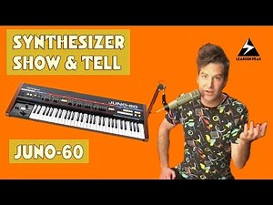 Synthesizer Show & Tell - Roland Juno-60