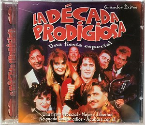 La Década Prodigiosa - Una Fiesta Especial