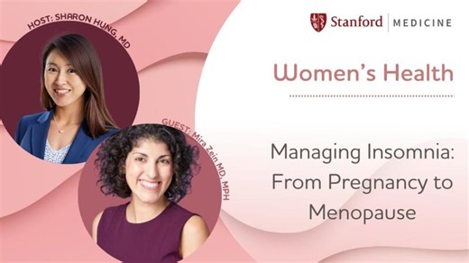Women’s Health: Managing Insomnia: From Pregnancy to Menopause | Stanford CME