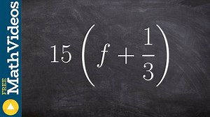 Simplifying an expression using distributive property and a fraction, 15(f + (1/3))