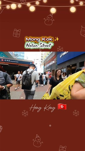 🇭🇰 Explore Nelson Street Mong Kok Hong Kong✨️🫶 #fblifestyle #viralpost2025シ #hongkong #travel #walkingtour | Nheszjazz