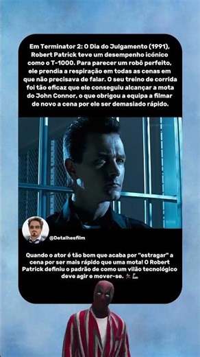 O Detalhe de Robert Patrick que Tornou o T-1000 Tão Assustador 😳 | T2