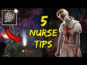 5 Nurse Tips for Nurse you MUST follow! Master the Nurse with these Tips! | Dead by Daylight