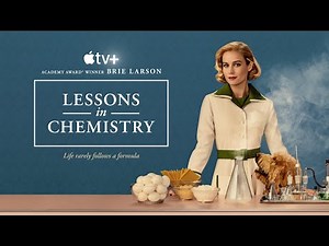 LESSONS IN CHEMISTRY | Official Trailer | Apple TV+ | Premieres 13 October