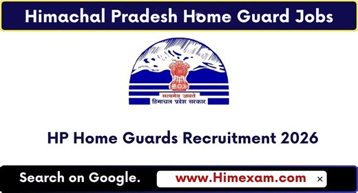 HP Home Guards Recruitment 2026: Apply Online for 700 Home Guard Volunteer Posts - Himexam.com