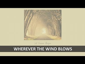 TYLER BROWN WILLIAMS - WHEREVER THE WIND BLOWS LYRICS