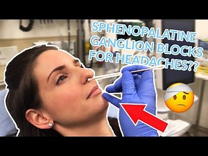 Sphenopalatine Ganglion Block for Treatment of Headaches
