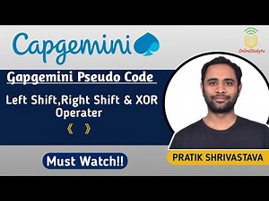 Capgemini left shift , Right shift , Xor Pseudo code | Important for Exams |