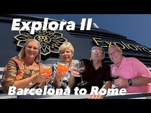 Explora 2, Barcelona to Rome Cruise