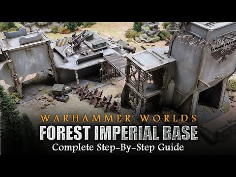 Warhammer Worlds 'FOREST IMPERIAL BASE' | 40K Battlefield Creation Warhammer 40K Terrain Tutorial