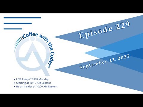 Episode 229 Coffee with the Coder®