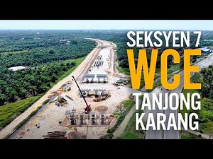 WCE Seksyen 7: Persimpangan Tanjong Karang - Assam Jawa (Februari 2026)