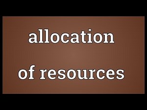 Allocation of resources Meaning