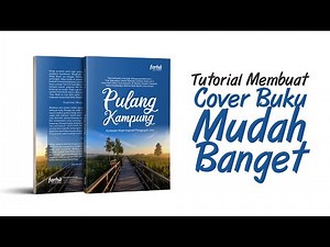 TUTORIAL MEMBUAT COVER BUKU MUDAH BANGET (5)
