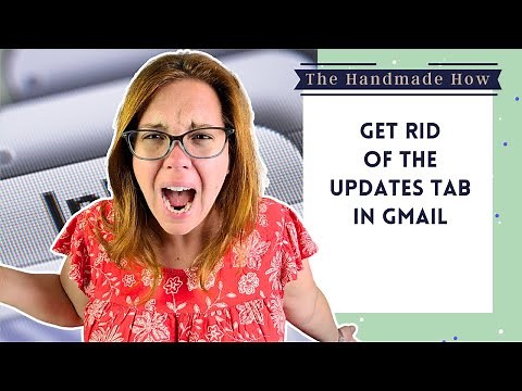 Get Rid of the Updates Tab in Gmail Inbox