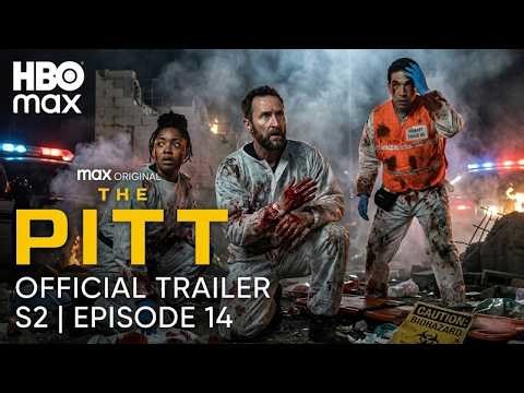 The Pitt Season 2 Episode 14 (2026) | EPISODE PROMO — The ER Reaches Its Limit | Max
