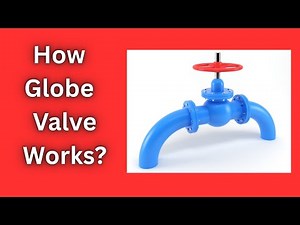 How Globe Valve Works With Animation, this are used to control the fluid, Check it's working
