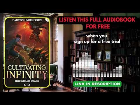 Cultivating Infinity: A LitRPG Adventure [ Full Audiobook Free ]
