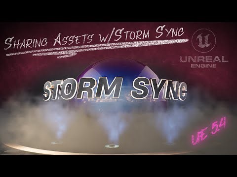 Share Unreal Engine Assets & Dependancies with Storm Sync in Unreal 5.4