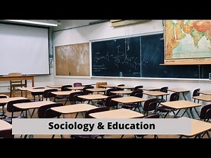 Sociology and Education