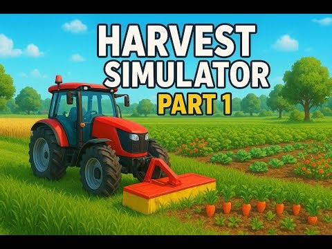 🌻 The Ultimate Farming Experience Begins! Harvest Simulator Part 1