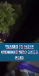 7.5K views · 57 reactions | Warren police chase over night near 8 Mile Rd. | Macomb County Scanner | Facebook