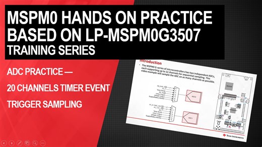 20-Channel Parallel Sampling: Dual-ADC Sequence Mode & DMA Optimization on MSPM0G3507 | Video | TI.com